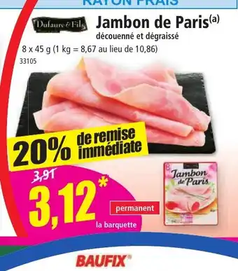 Norma Jambon de Paris offre