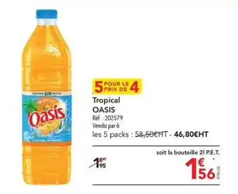 METRO Tropical OASIS offre