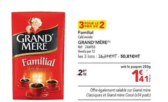 METRO Familial Café moulu GRAND'MÈRE(¹) offre
