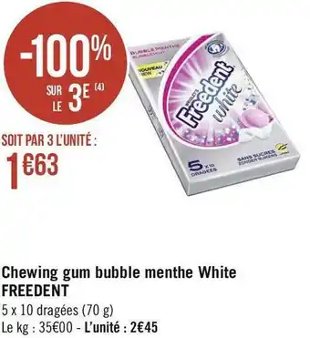 Géant Casino Freedent chewing gum bubble menthe white offre