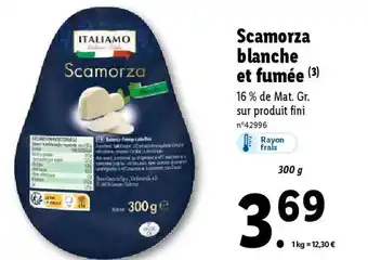 Lidl Scamorza blanche et fumée (3) offre