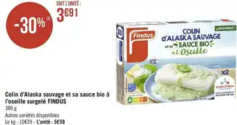 Géant Casino Findus colin d’alaska sauvage et sa sauce bio à l’oseille surgelé offre