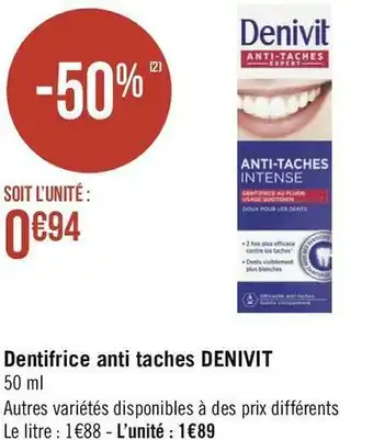 Géant Casino Denivit dentifrice anti taches offre
