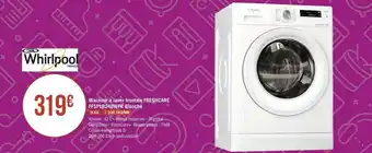Whirlpool machine à laver frontale freshcare ffspl9248wfr blanche