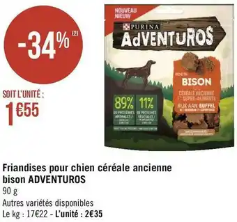 Géant Casino Purina friandises pour chien céréale ancienne bison adventuros offre