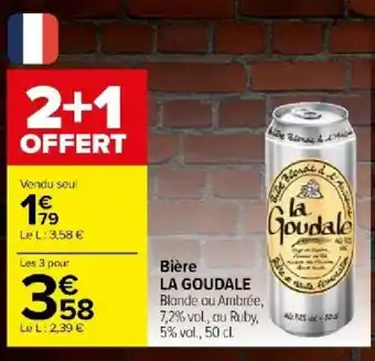 Carrefour Bière LA GOUDALE offre