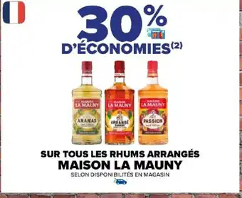 Carrefour SUR TOUS LES RHUMS ARRANGÉS MAISON LA MAUNY offre
