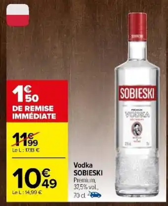 Carrefour Vodka SOBIESKI offre