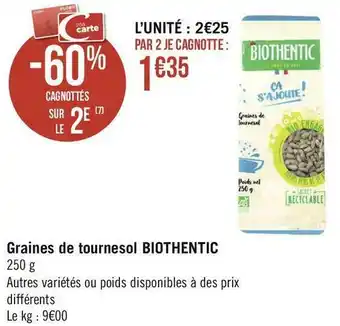 Géant Casino Biothentic graines de tournesol offre