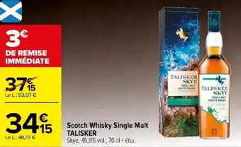 Carrefour Scotch Whisky Single Malt TALISKER offre