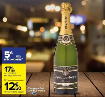 Carrefour Champagne brut LEPRINCE-ROYER offre