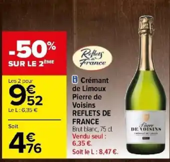 Carrefour Ⓒ Crémant de Limoux Pierre de Voisins REFLETS DE FRANCE offre