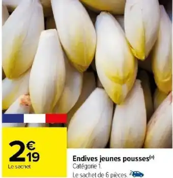 Carrefour Endives jeunes pousses) Catégorie 1. offre