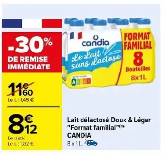 Carrefour Lait délactosé Doux & Léger "Format familial"(™) CANDIA offre