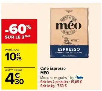 Carrefour Café Espresso MEO offre