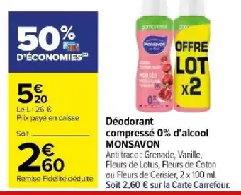 Carrefour Déodorant compressé 0% d'alcool MONSAVON offre
