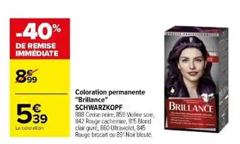 Carrefour Coloration permanente "Brillance" SCHWARZKOPF offre