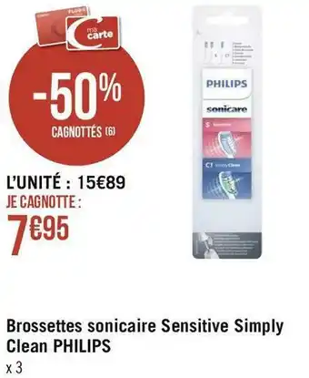 Géant Casino Philips brossettes sonicaire sensitive simply clean offre