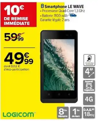 Carrefour Smartphone LE WAVE offre