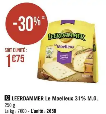 Géant Casino Leerdammer le moelleux 31% m.g. offre