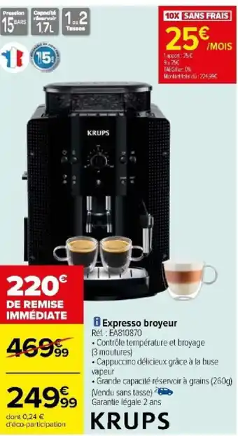 Carrefour i Expresso broyeur Réf. : EA810870 offre