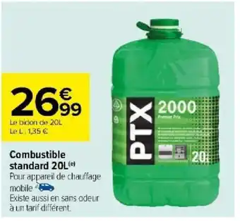Carrefour Combustible standard 201(e) offre