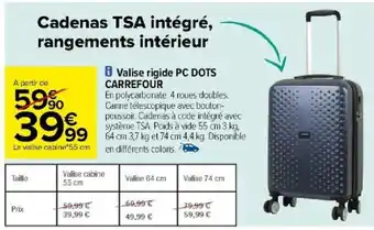 Carrefour i Valise rigide PC DOTS CARREFOUR offre