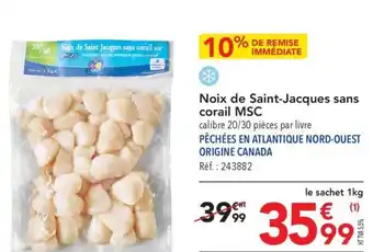 METRO Noix de Saint-Jacques sans corail MSC offre