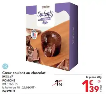 METRO Cœur coulant au chocolat MilkaⓇ POMONE offre