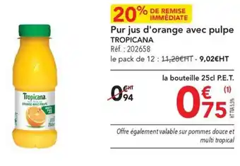 METRO Pur jus d'orange avec pulpe TROPICANA offre