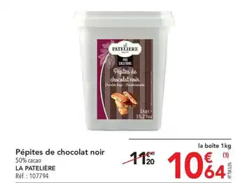 METRO Pépites de chocolat noir 50% cacao LA PATELIÈRE offre