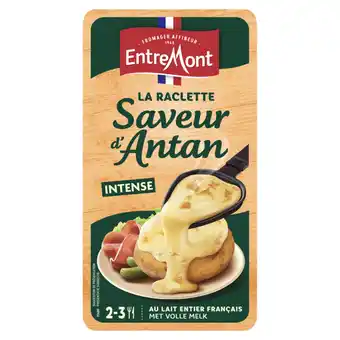 Carrefour ENTREMONT LA RACLETTE Saveur d'Antan offre