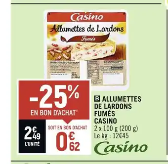 Spar CASINO ALLUMETTES DE LARDONS FUMÉS offre