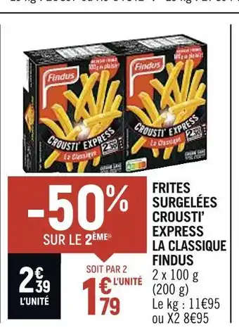 FINDUS FRITES SURGELÉES CROUSTI’ EXPRESS LA CLASSIQUE