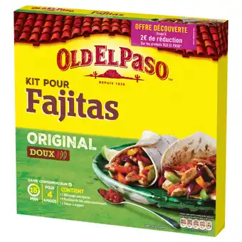 Carrefour Market OLD EL PASO Le kit Fajitas Offre découverte offre