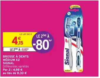 Intermarché SIGNAL BROSSE À DENTS MÉDIUM X2 offre