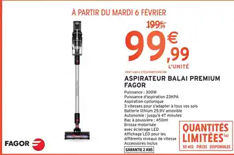 Intermarché FAGOR ASPIRATEUR BALAI PREMIUM offre