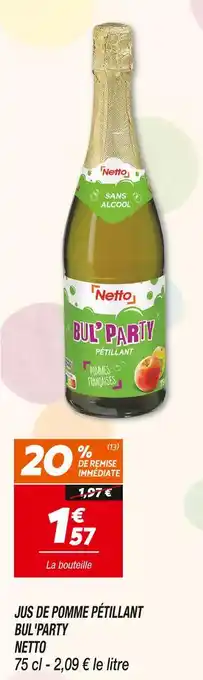 Netto NETTO JUS DE POMME PÉTILLANT BUL'PARTY offre