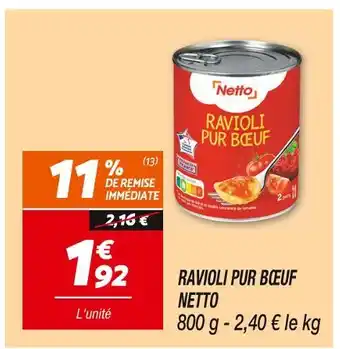 Netto NETTO RAVIOLI PUR BŒUF offre
