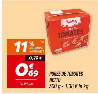 Netto NETTO PURÉE DE TOMATES offre