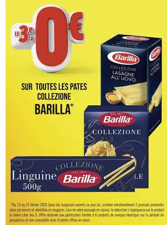 Géant Casino BARILLA LE 3E À 0€ SUR TOUTES LES PATES COLLEZIONE BARILLA offre