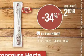 Géant Casino HERTA Le Fuet offre