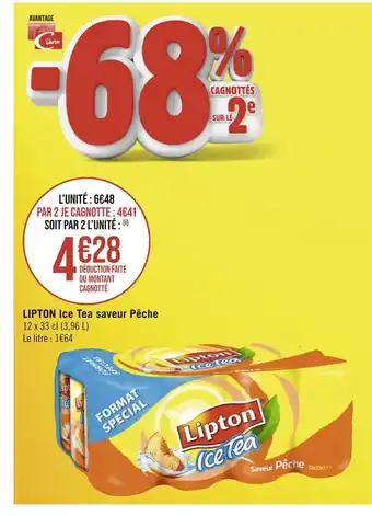 Géant Casino LIPTON LIPTON Ice Tea saveur Pêche offre