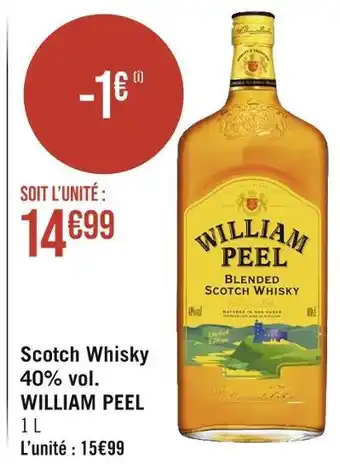 Géant Casino WILLIAM PEEL Scotch Whisky 40% vol offre