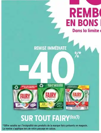 Intermarché FAIRY -40% REMISE IMMÉDIATE SUR TOUT FAIRY(b)(1) offre