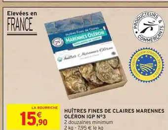 Intermarché HUÎTRES FINES DE CLAIRES MARENNES OLÉRON IGP N°3 offre