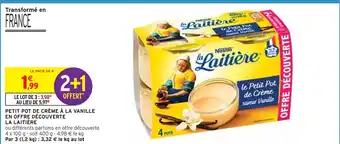 Intermarché LA LAITIÈRE PETIT POT DE CRÈME À LA VANILLE EN OFFRE DÉCOUVERTE offre