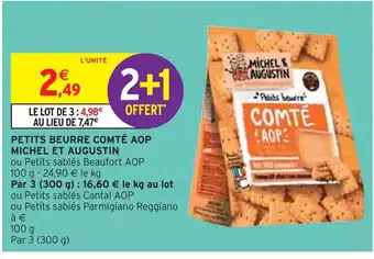 Intermarché MICHEL ET AUGUSTIN PETITS BEURRE COMTÉ AOP offre
