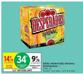 Intermarché DESPERADOS BIÈRE AROMATISÉE ORIGINAL offre