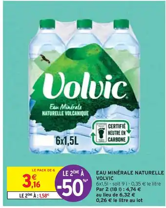 Intermarché VOLVIC EAU MINÉRALE NATURELLE offre